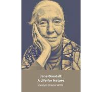 Evelyn Grace Wills Jane Goodall (Tascabile)