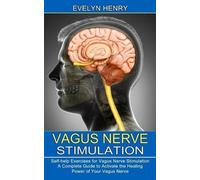 Evelyn Henry Vagus Nerve Stimulation (Tascabile)