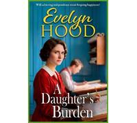 Evelyn Hood A Daughter’s Burden (Tascabile) Mothers and Daughters