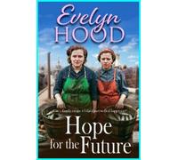 Evelyn Hood Hope for the Future (Tascabile) Lowrie Family