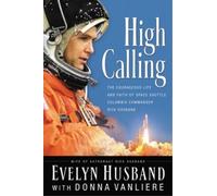 Evelyn Husband High Calling (Tascabile)