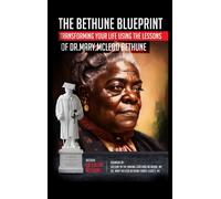 Evelyn I Bethune The Bethune Blueprint (Copertina rigida)