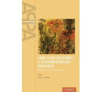 Evelyn J. Brome Long-Term Outcomes in Psychopathology Researc (Copertina rigida)
