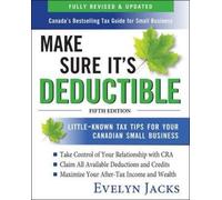 Evelyn Jacks Make Sure It's Deductible: Little-Known Tax Tips for Yo (Tascabile)