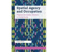 Evelyn Kwok Spatial Agency and Occupation (Copertina rigida)
