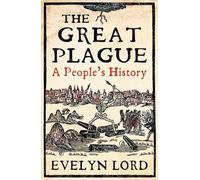 Evelyn Lord The Great Plague (Tascabile)