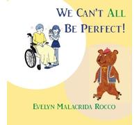 Evelyn Malacrida Rocco We Can't All Be Perfect (Tascabile)