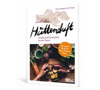 Evelyn Matejka Hüttenduft: Gerichte und Geschichten aus den (Copertina rigida)