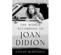 Evelyn McDonnell The World According to Joan Didion (Copertina rigida)