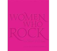 Evelyn McDonnell Women Who Rock (Copertina rigida)