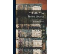 Evelyn Philip Shirley Stemmata Shirleiana (Copertina rigida)