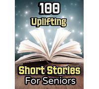Evelyn Press 100 Uplifting Short Stories for Seniors (Tascabile)