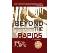 Evelyn Puerto Beyond the Rapids (Tascabile)