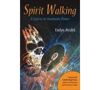 Evelyn Rysdyk Spirit Walking (Tascabile)