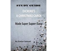 Evelyn Samuel Dickens' A Christmas Carol Made Super Super Easy (Tascabile)