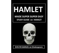 Evelyn Samuel Shakespeare's Hamlet Made Super Super Easy (Tascabile)