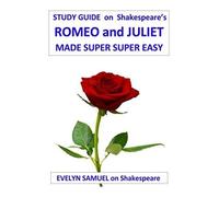 Evelyn Samuel Shakespeare's Romeo and Juliet Made Super Super Easy (Tascabile)