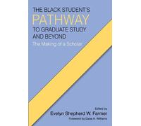 Evelyn Shepherd W. The Black Student's Pathway to Graduate Study and (Tascabile)