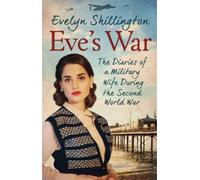 Evelyn Shillington Barbara Fox Eve's War (Tascabile)