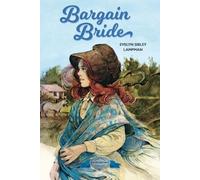 Evelyn Sibley Lampman Bargain Bride (Tascabile)