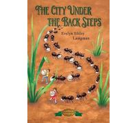 Evelyn Sibley Lampman The City Under the Back Steps (Tascabile)