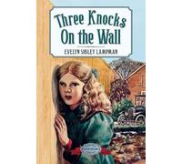 Evelyn Sibley Lampman Three Knocks on the Wall (Tascabile)