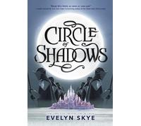 Evelyn Skye Circle of Shadows (Copertina rigida) Circle of Shadows