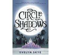 Evelyn Skye Circle of Shadows (Tascabile) Circle of Shadows