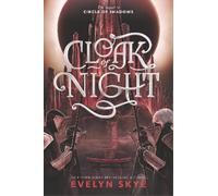 Evelyn Skye Cloak of Night (Copertina rigida) Circle of Shadows