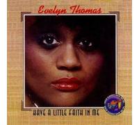 Evelyn Thomas Have A Little Faith In Me (CD)