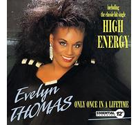 Evelyn Thomas - High Energy / Only Once in a Lifetime