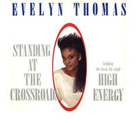 Evelyn Thomas / Standing At The Crossroads