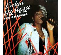 Evelyn Thomas - This Is Madness