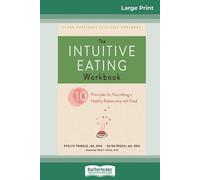 Evelyn Tribole The Intuitive Eating Workbook (Tascabile)