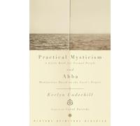 Evelyn Underhil Practical Mysticism: A Little Book for Normal People (Tascabile)