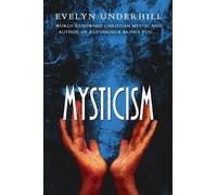 Evelyn Underhill Mysticism (Tascabile)