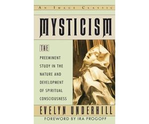 Evelyn Underhill Mysticism (Tascabile)