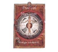 Evelyn Underhill Practical Mysticism (Tascabile)