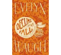 Evelyn Waugh Decline and Fall (Tascabile)