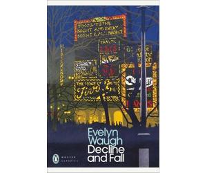 Evelyn Waugh Decline and Fall (Tascabile) Penguin Modern Classics