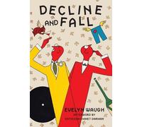 Evelyn Waugh Decline and Fall (Warbler Classics Annotated Edition) (Tascabile)