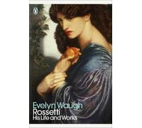 Evelyn Waugh Rossetti (Tascabile) Penguin Modern Classics