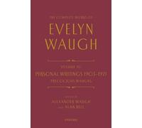 Evelyn Waugh The Complete Works of Evelyn Waugh: Personal Wri (Copertina rigida)