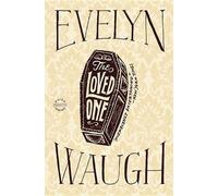 Evelyn Waugh The Loved One (Tascabile)