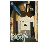 Evelyn Waugh Unconditional Surrender (Tascabile) Penguin Modern Classics