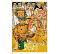 Evelyn Waugh Waugh in Abyssinia (Tascabile) Penguin Modern Classics