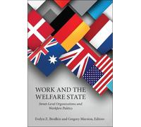 Evelyn Z. Brodkin Work and the Welfare State (Tascabile)