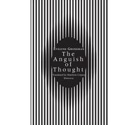 Évelyne Grossman The Anguish of Thought (Tascabile) Univocal