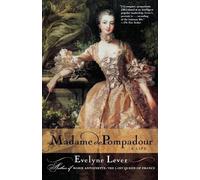 Evelyne Lever Madame de Pompadour (Tascabile)