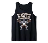 Even A Warrior Gets A Little Tummy Ache Sometimes - Canotta